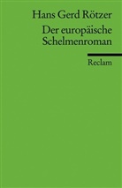 Hans G Rötzer, Hans G. Rötzer, Hans Gerd Rötzer - Der europäische Schelmenroman