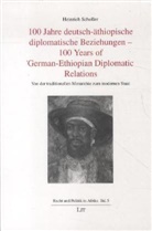 Heinrich Scholler - 100 Jahre deutsch-äthiopische diplomatische Beziehungen /100 Years of German-Ethiopian Diplomatic Relations