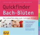 Grünwal, Jörg Grünwald, Hansen, Aruna M. Hansen, Jänick, Christof Jänicke - Quickfinder Bach-Blüten