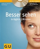 Hätscher-Rosenbauer, Wolfgang Hätscher-Rosenbauer - Besser sehen in täglich 5 Minuten (mit CD)