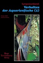 Hartmu Greven, Hartmut Greven, Rüdiger Riehl, Greve, Greven, Hartmut Greven... - Verhalten der Aquarienfische Band 2. Bd.2
