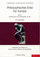 Kurt Benedicter - Philosophisches Erbe für Europa - Bd.1: Philosphisches Erbe für Europa Band I, 2 Teile