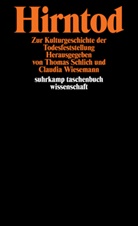 Schlic, Thoma Schlich, Thomas Schlich, Wieseman, Wiesemann, Wiesemann... - Hirntod