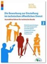 Kur Guth, Kurt Guth, Marcu Mery, Marcus Mery, Andreas Mohr - Die Bewerbung zur Einstellung im technischen öffentlichen Dienst
