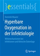 Dominik Maurer - Hyperbare Oxygenation in der Infektiologie