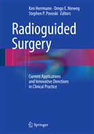 Ken Herrmann, Omg Nieweg, Omgo Nieweg, Omgo E. Nieweg, Stephen P Povoski, Stephen P. Povoski - Radioguided Surgery