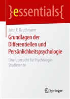 John F Rauthmann, John F (Dr.) Rauthmann, John F. Rauthmann - Grundlagen der Differentiellen und Persönlichkeitspsychologie