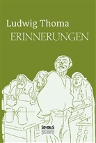 Ludwig Thoma - Erinnerungen