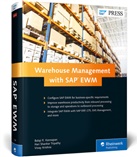 Balaj Kannapan, Balaji Kannapan, Vinay Krishna, Har Tripathy, Hari Tripathy - Warehouse Management with SAP EWM