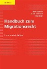 Peter Bolzli, Antonia Kerland, Marc Spescha - Handbuch zum Migrationsrecht