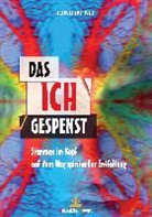 Bernd Hüfner - Das Ich-Gespenst