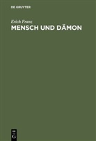Erich Franz - Mensch und Dämon