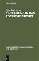Hans Lietzmann - Einführung in das römische Brevier