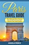 Angela Pierce - Paris Travel Guide
