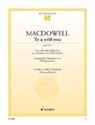 Edward Alexander MacDowell - To a wild rose