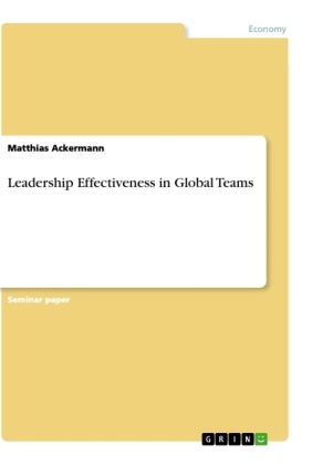 Matthias Ackermann - Leadership Effectiveness in Global Teams
