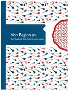 Von Beginn an