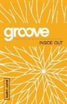 Akers, Tony Akers - Groove: Inside Out Student Journal