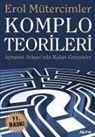 Erol Mütercimler - Komplo Teorileri