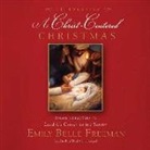 Emily Belle Freeman, Pam Ward - Celebrating a Christ-Centered Christmas: Seven Traditions to Lead Us Closer to the Savior (Hörbuch)