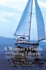 Thomas Desrosiers, Debra Picchi - A Woman's Guide to the Sailing Lifestyle