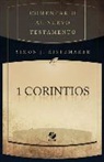 Simon J. Kistemaker - I Corintios: Comentario Al Nuevo Testamento