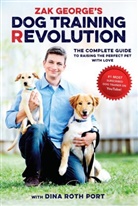 Zak George, Zak/ Port George, Dina Roth Port, Dina Roth Port, George Zak - Dog Training Revolution