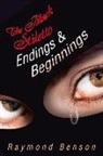 Raymond Benson - The Black Stiletto: Endings & Beginnings