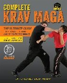 Levine, Darren Levine, Darren Whitman Levine, Levine Darren, Whitman, John Whitman - Complete Krav Maga 2nd edition