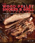 Peter Jautaikis, Jautaikis Peter - Wood Pellet Smoker and Grill Cookbook
