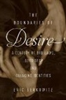 Eric Berkowitz, Berkowitz Eric - The Boundaries of Desire