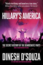 D&amp;apos, Dinesh D'Souza, Dinesh Souza - Hillary's America