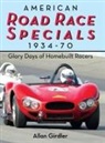 Allan Girdler - American Road Race Specials, 1934-70