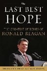 Michael Reagan, Ronald Reagan - The Last Best Hope