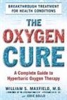 William S. Maxfield - The Oxygen Cure