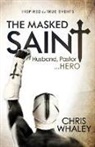 Chris Whaley - The Masked Saint