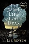 Liz Jensen - The Ninth Life of Louis Drax