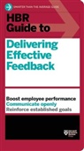 Harvard Business Review Press, Harvard Business Review - HBR Guide to Delivering Effective Feedback