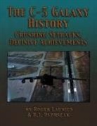 B. J. Dvorscak, B.J. Dvorscak, Roger Launius - The C-5 Galaxy History