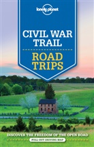 Amy C Balfour, Amy C. Balfour, Michael Grosberg, Adam Karlin, Lonely Planet, Kevin Raub... - Civil War Trail