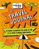 Nicola Baxter, Lonely Planet Kids, Lonely Planet, Lonely Planet Kids, Andy Mansfield, Andy Mansfield... - My Travel Journal