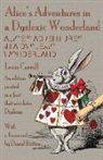 Lewis Carroll, Lewis (Christ Church College Carroll, John Tenniel, Sir John Tenniel - Alice's Adventures in a Dyslexic Wonderland