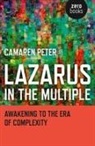Camaren Peter, Peter Camaren - Lazarus in the Multiple – Awakening to the Era of Complexity