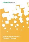 Emerald Group Publishing Limited - New Perspectives in Climate Change
