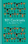 Francois Monti, François Monti - 101 Cocktails to try before you die