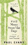 Paul Evans - Field Notes from the Edge
