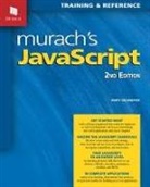 Mary Delamater, Ray Harris, Zak and Boehm Ruvalcaba - Murach's JavaScript