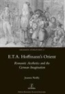 Joanna Neilly - E.T.A. Hoffmann's Orient