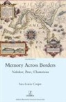 Sara-Louise Cooper, Cooper Sara-Louise, Sara-Louise Sara-Louise Cooper - Memory Across Borders