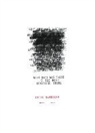 Catie Hannigan - What Once Was There Is the Most Beautiful Thing